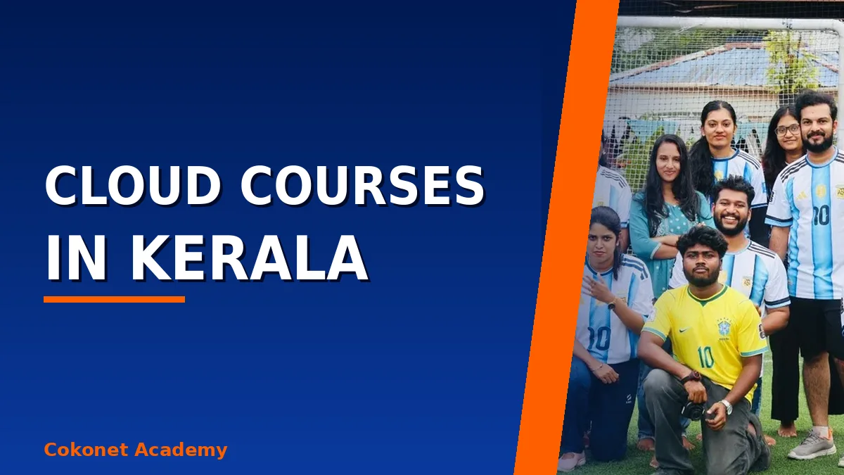 Cloud Computing Courses in Kerala: How to Choose One