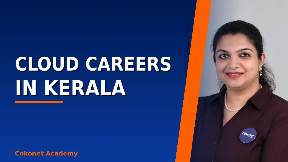 Cloud Computing Career in Kerala Explained