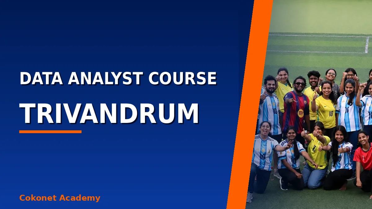 Data Analyst Course in Trivandrum | Batches and Jobs